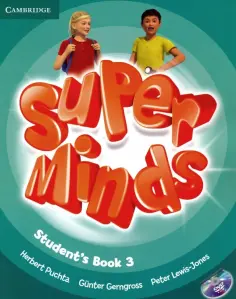 Puchta, Gerngross - Super Minds. Level 3. Student's Book (+DVD) Puchta, Gerngross - Super Minds. Level 3. Student's Book (+DVD) обложка книги