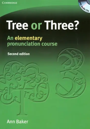 Ann Baker - Tree or Three? An elementary pronunciation course +3CD обложка книги