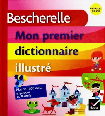 Claude Kannas - Bescherelle Mon premier dictionnaire illustre Claude Kannas - Bescherelle Mon premier dictionnaire illustre обложка книги
