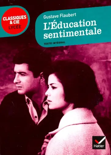 Gustave Flaubert - L'Education sentimentale Gustave Flaubert - L'Education sentimentale обложка книги