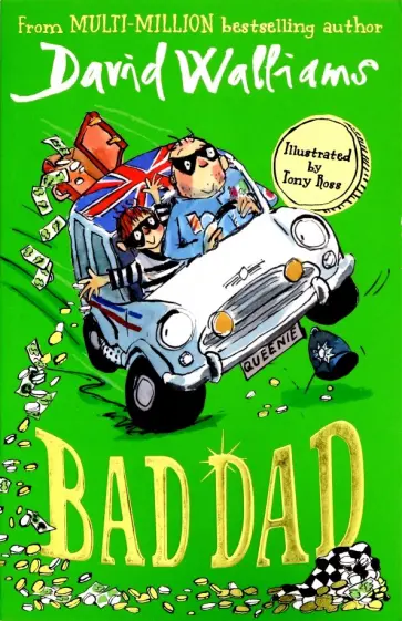David Walliams - Bad Dad David Walliams - Bad Dad обложка книги