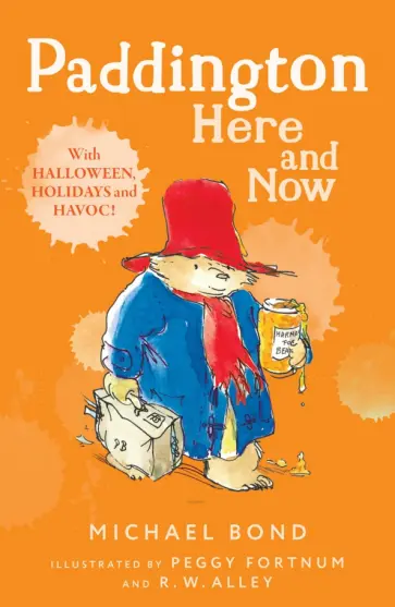 Michael Bond - Paddington Here and Now Michael Bond - Paddington Here and Now обложка книги