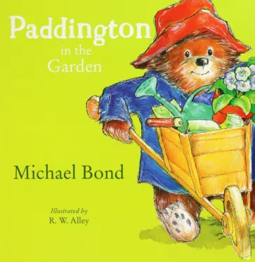 Michael Bond - Paddington in the Garden Michael Bond - Paddington in the Garden обложка книги