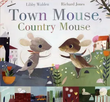 Libby Walden - Town Mouse, Country Mouse обложка книги