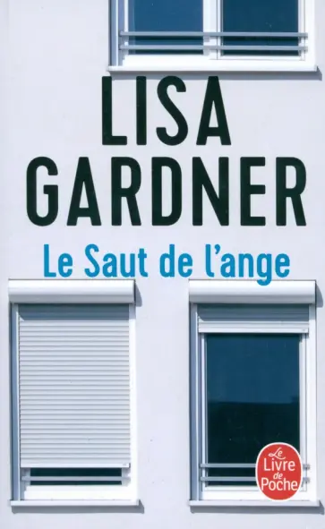 Lisa Gardner - Saut de l'ange обложка книги