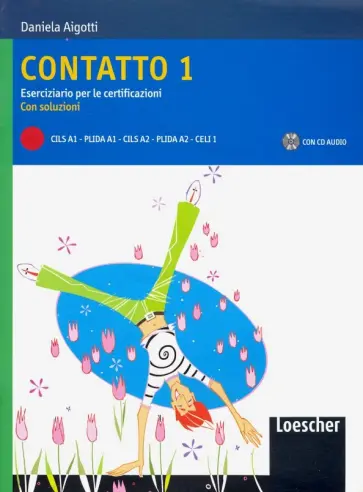Daniela Aigotti - Contatto A1-A2 – eserciziari (+CD) обложка книги