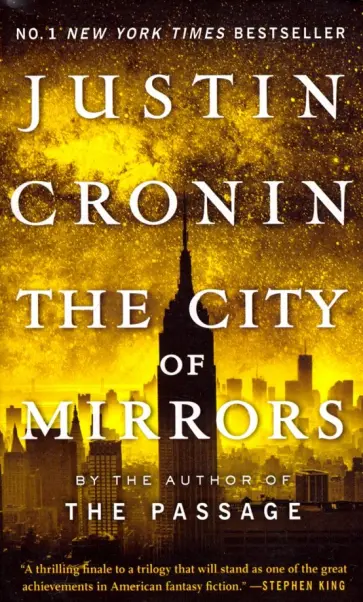 Justin Cronin - The City of Mirrors (Passage Trilogy Book 3) обложка книги