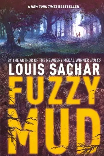 Louis Sachar - Fuzzy Mud обложка книги