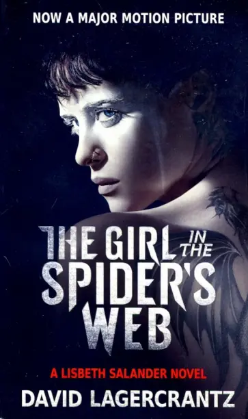 David Lagercrantz - The Girl in the Spider's Web (Movie Tie-in) David Lagercrantz - The Girl in the Spider's Web (Movie Tie-in) обложка книги
