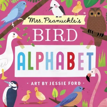 Mrs. Peanuckle's Bird Alphabet (board book) обложка книги