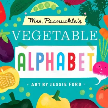 Mrs. Peanuckle's Vegetable Alphabet (board book) обложка книги