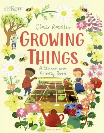 Kew. Growing Things. Sticker and Activity Book обложка книги