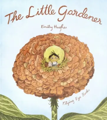 Emily Hughes - The Little Gardener обложка книги