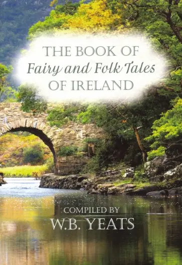 Fairy and Folk Tales of Ireland обложка книги