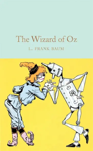 Lyman Baum - The Wizard of Oz Lyman Baum - The Wizard of Oz обложка книги