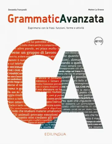 Troncarelli, La - GrammaticAvanzata. Libro B2+/C2 обложка книги