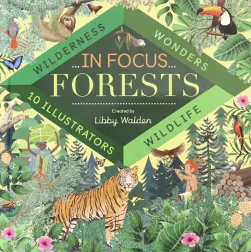 Libby Walden - In Focus. Forests обложка книги