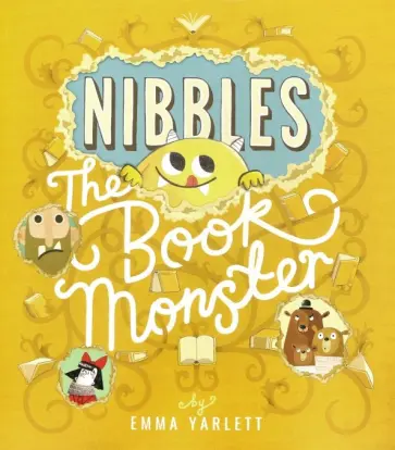 Emma Yarlett - Nibbles. The Book Monster Emma Yarlett - Nibbles. The Book Monster обложка книги