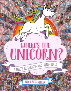 Marx, Шрей - Where's the Unicorn? A Magical Search-and-Find Book Marx, Шрей - Where's the Unicorn? A Magical Search-and-Find Book обложка книги