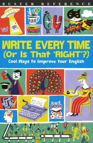 Lottie Stride - Write Every Time (or Is That 'Right'?) обложка книги