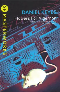 Daniel Keyes - Flowers for Algernon обложка книги