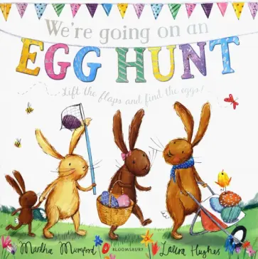Laura Hughes - We're Going on an Egg Hunt Laura Hughes - We're Going on an Egg Hunt обложка книги