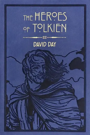 David Day - Heroes of Tolkien обложка книги
