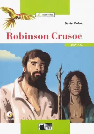 Daniel Defoe - Robinson Crusoe (+CD) Daniel Defoe - Robinson Crusoe (+CD) обложка книги