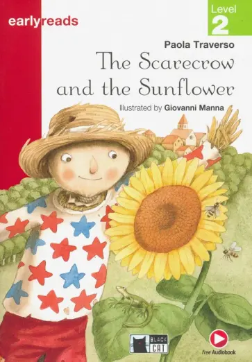 Paola Traverso - The Scarecrow and the Sunflower (+App) обложка книги