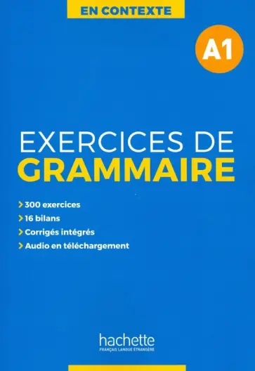 Akyuz, Bazelle-Shahmaei - Exercices de grammaire A1 + audio + corriges Akyuz, Bazelle-Shahmaei - Exercices de grammaire A1 + audio + corriges обложка книги