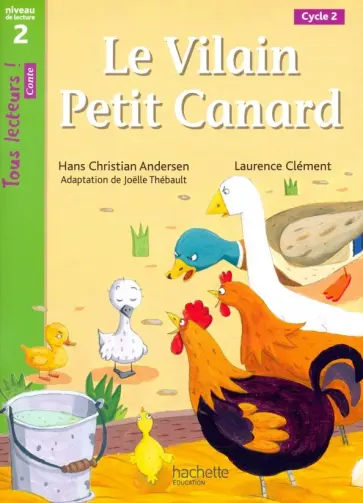 Hans Andersen - Le Vilain petit canard, Niveau 2 обложка книги
