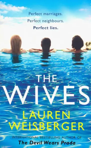Lauren Weisberger - The Wives обложка книги