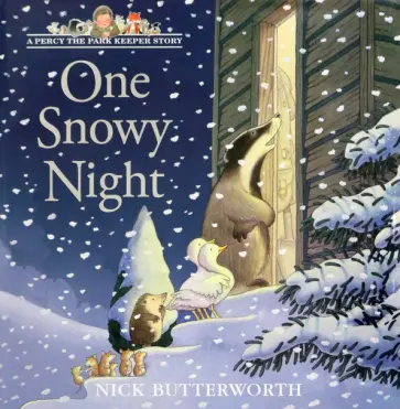 Nick Butterworth - One Snowy Night обложка книги