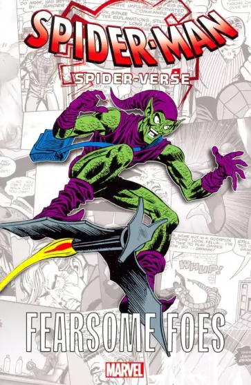 Lee, Wolfman - Spider-Man: Spider-Verse - Fearsome Foes обложка книги
