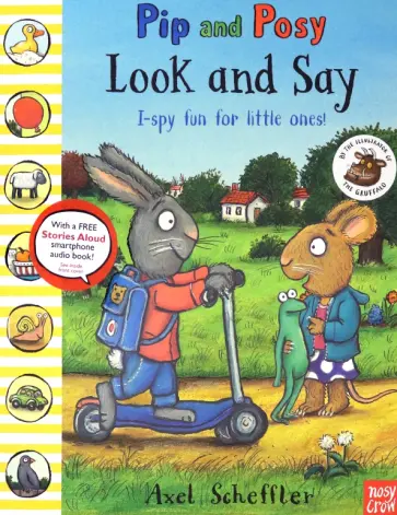 Axel Scheffler - Pip and Posy: Look and Say обложка книги