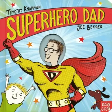 Timothy Knapman - Superhero Dad обложка книги