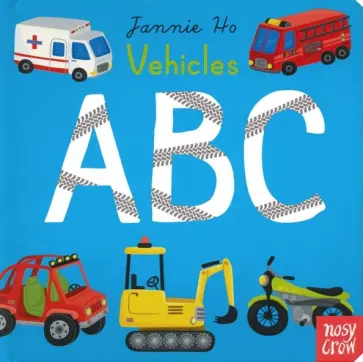 Jannie Ho - Vehicles ABC обложка книги