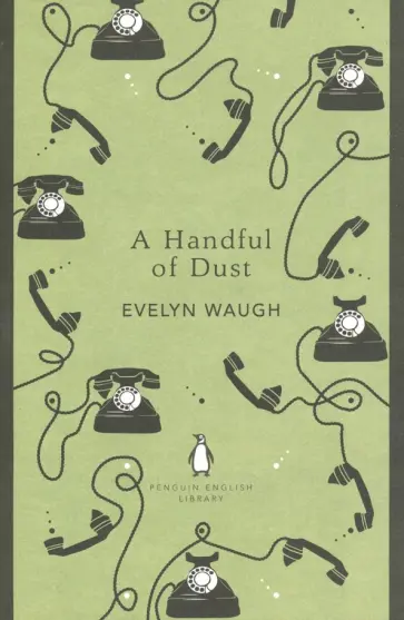 Evelyn Waugh - A Handful of Dust обложка книги