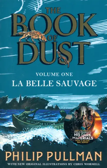 Philip Pullman - La Belle Sauvage Philip Pullman - La Belle Sauvage обложка книги