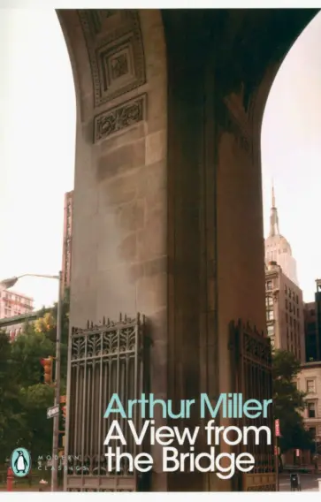 Arthur Miller - A View from the Bridge обложка книги