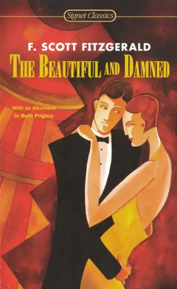Francis Fitzgerald - The Beautiful and Damned Francis Fitzgerald - The Beautiful and Damned обложка книги