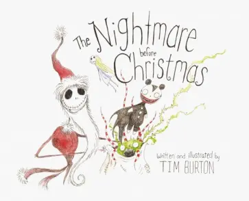Tim Burton - The Nightmare Before Christmas Tim Burton - The Nightmare Before Christmas обложка книги