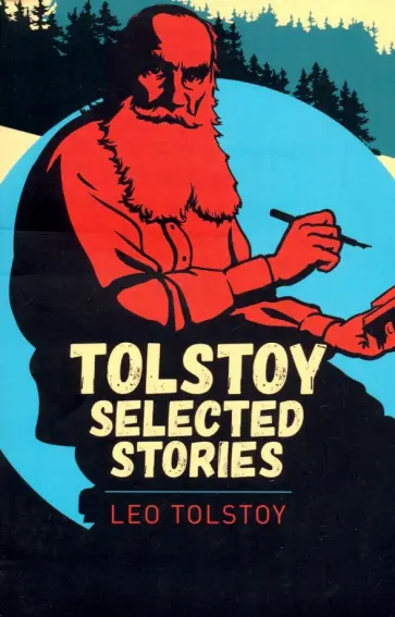 Leo Tolstoy - Tolstoy Short Stories обложка книги