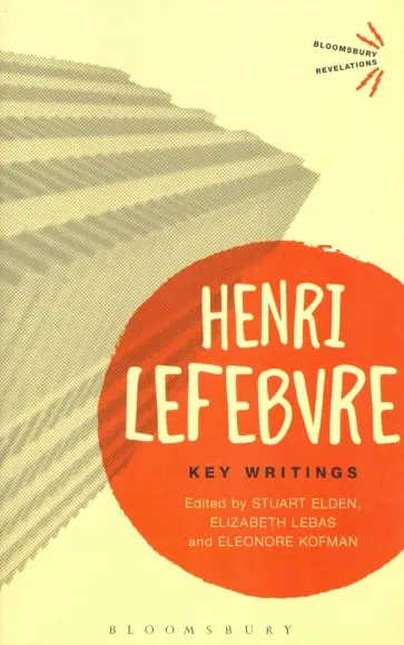 Henri Lefebvre - Key Writings обложка книги