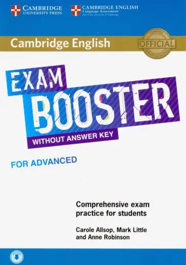 Allsop, Robinson - Exam Booster for Advanced without Answer Key with Audio. Comprehensive Exam Practice for Students Allsop, Robinson - Exam Booster for Advanced without Answer Key with Audio. Comprehensive Exam Practice for Students обложка книги