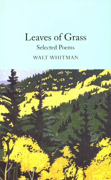 Walt Whitman - Leaves of Grass. Selected Poems Walt Whitman - Leaves of Grass. Selected Poems обложка книги