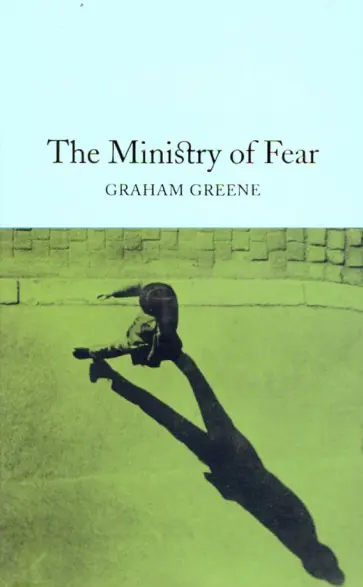 Graham Greene - The Ministry of Fear Graham Greene - The Ministry of Fear обложка книги