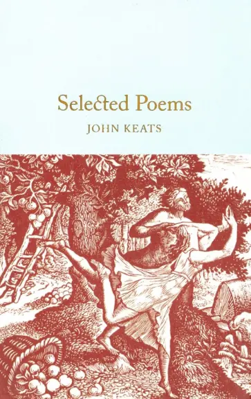 John Keats - Selected Poems John Keats - Selected Poems обложка книги