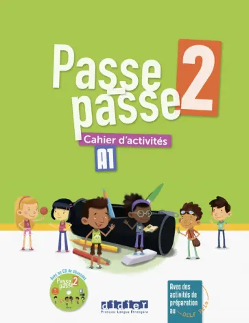 Passe-Passe 2. A1.2. Cahier d'activités (+CD)