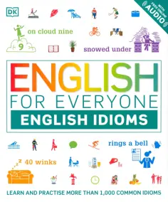 Thomas Booth - English for Everyone. English Idioms обложка книги
